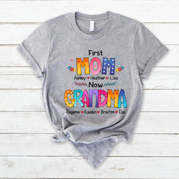 00First Mom Now Grandma Colorful classic 00 Sports Grey women 97199539 bdca 42dc a843 9afba5493819.png